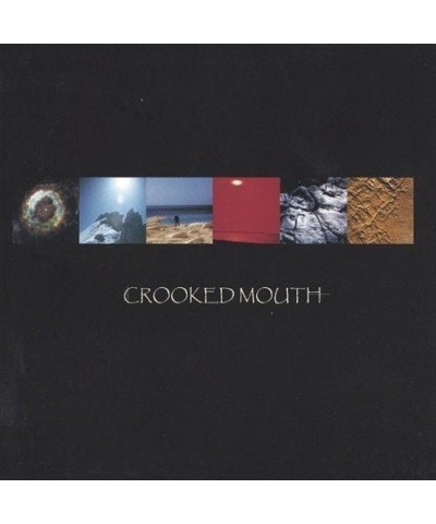 Crooked Mouth CD $6.20 CD