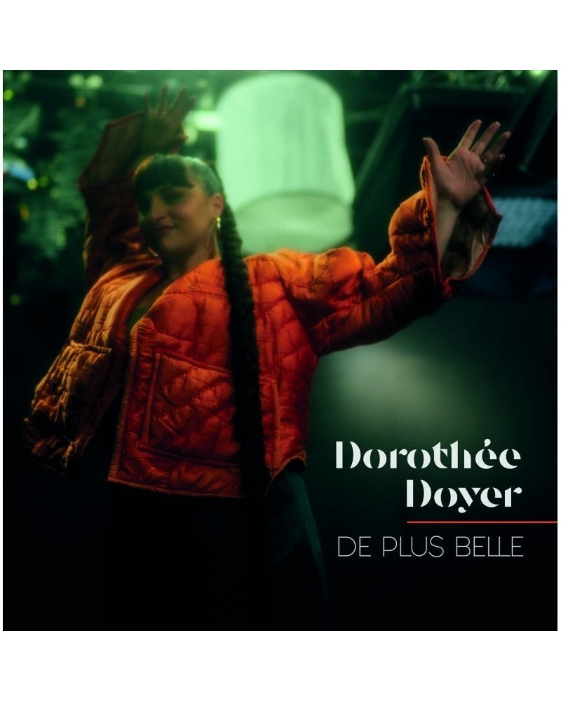 Dorothée Doyer DE PLUS BELLE - DOROTHEE DOYER (CD) $8.39 CD