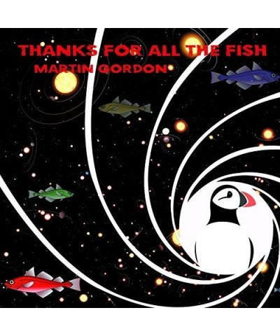 Martin Gordon THANKS FOR ALL THE FISH CD $8.77 CD