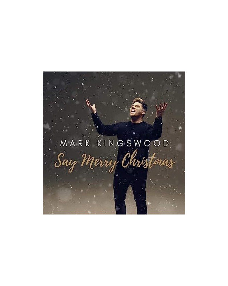 Mark Kingswood SAY MERRY CHRISTMAS CD $12.01 CD