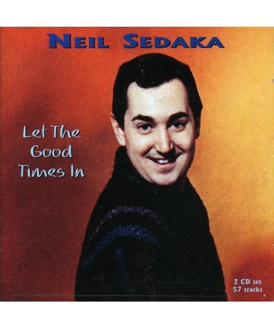 Neil Sedaka LET THE GOOD TIMES IN CD $16.37 CD