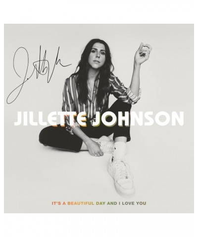 Jillette Johnson It's A Beautiful Day And I Love You - CD (Autographed) $4.79 CD