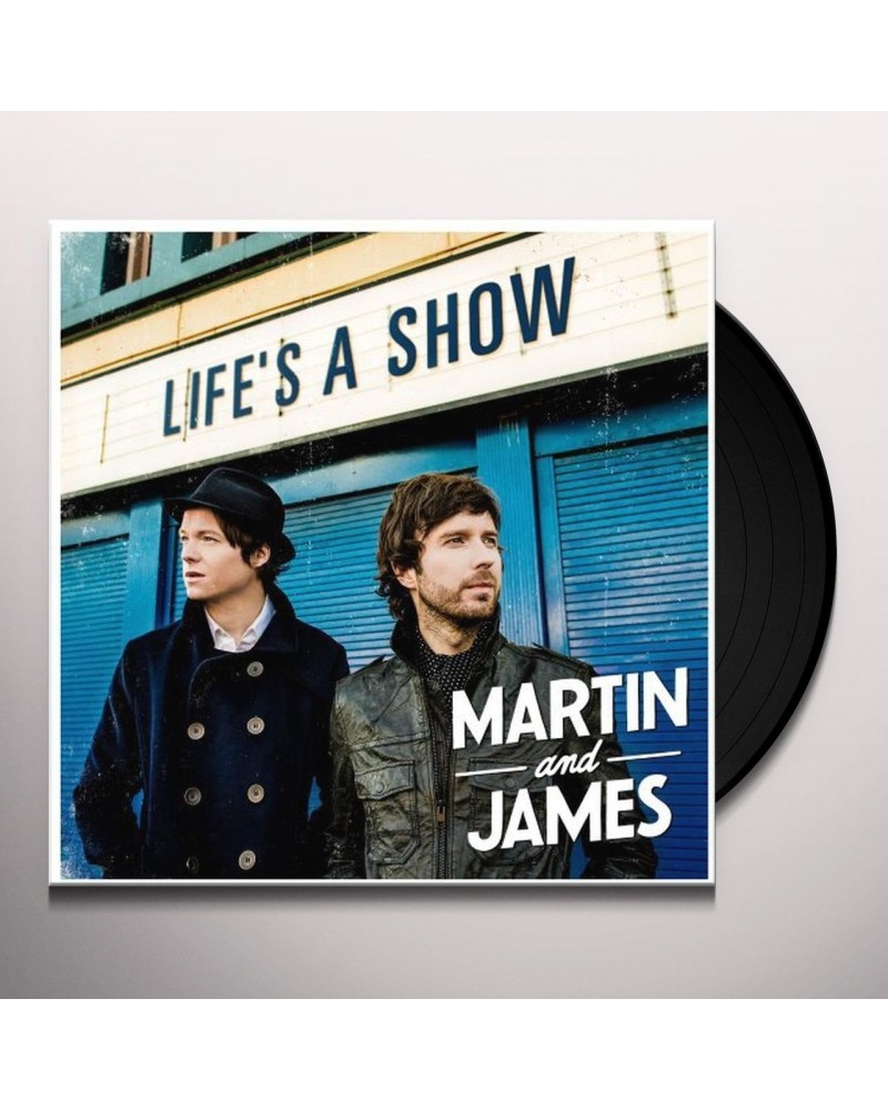 Martin and James Life's A Show Vinyl Record $7.58 Vinyl