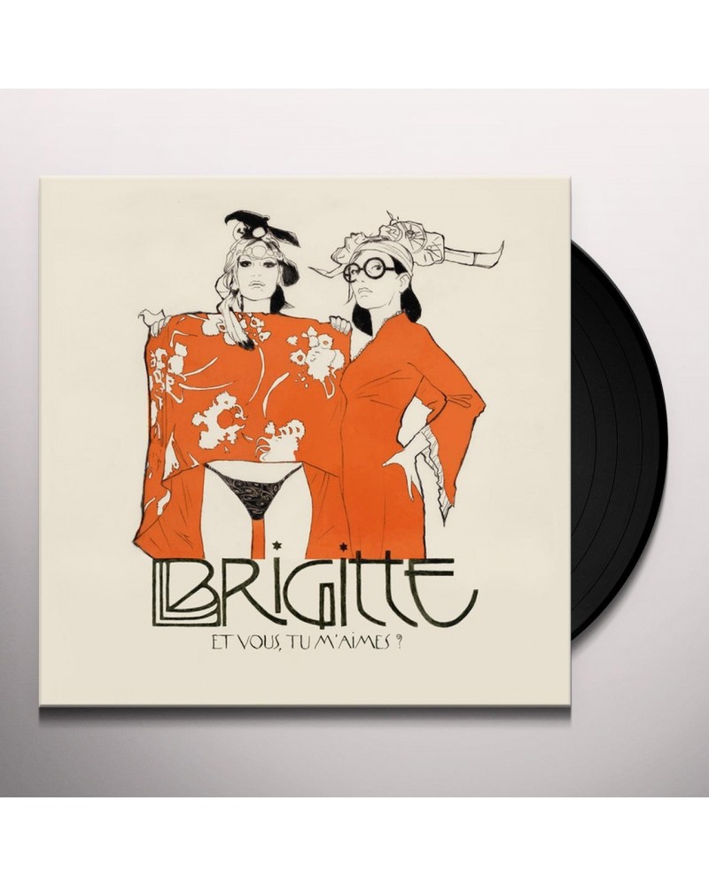 Brigitte ET VOUS TU M'AIMES Vinyl Record $9.25 Vinyl