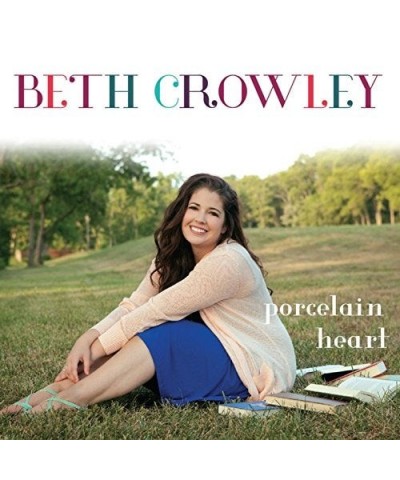 Beth Crowley PORCELAIN HEART CD $4.30 CD